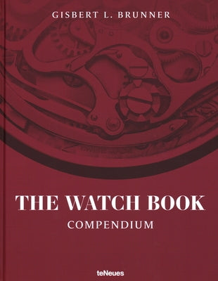 The Watch Book: Compendium by Brunner, Gisbert