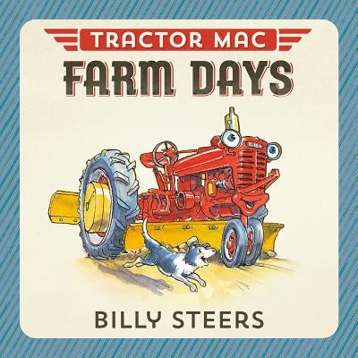 Tractor Mac Farm Days by Steers, Billy