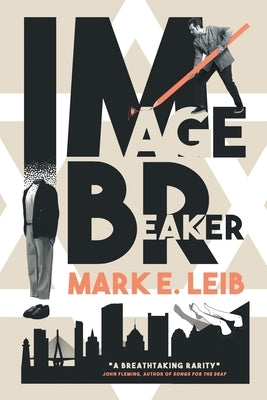 Image Breaker by E. Leib, Mark