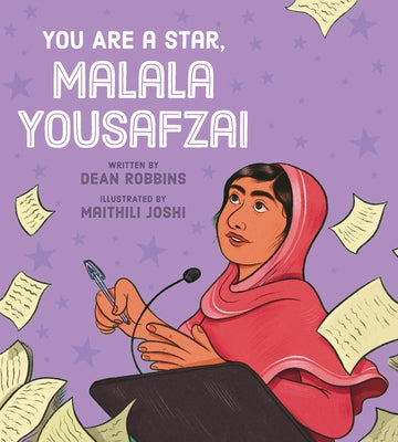 You Are a Star, Malala Yousafzai by Robbins, Dean