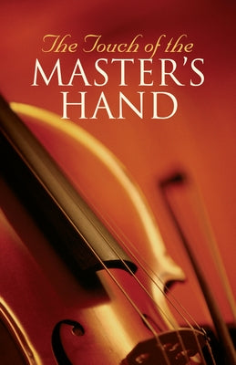 The Touch of the Master's Hand (KJV 25-Pack) by Good News Tracts