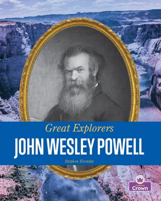 John Wesley Powell by Krensky, Stephen