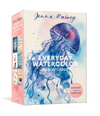 Everyday Watercolor 100 Postcards: Seashores and Ocean Life by Rainey, Jenna
