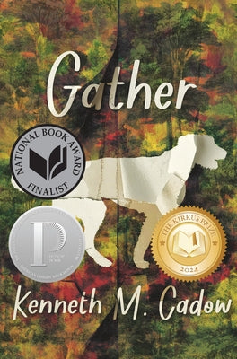 Gather: (A Coming-Of-Age Young Adult Novel about Addiction, Family Struggles, Friendship, and Finding Hope in a Small Town - For Teens Ages 14-17) by Cadow, Kenneth M.