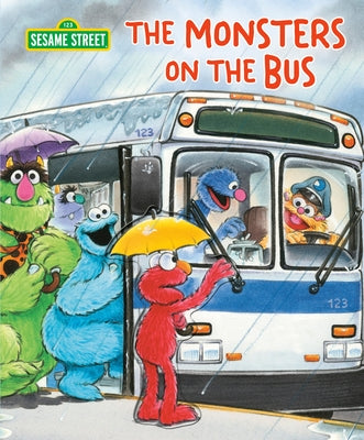 The Monsters on the Bus (Sesame Street) by Albee, Sarah