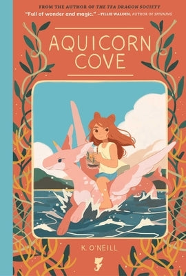 Aquicorn Cove by O'Neill, K.