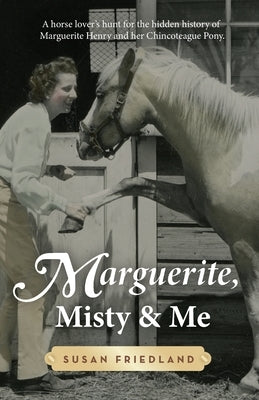 Marguerite, Misty and Me by Friedland