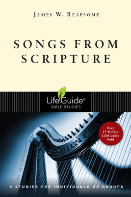 Songs from Scripture by Reapsome, James W.