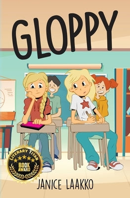 Gloppy by Laakko, Janice