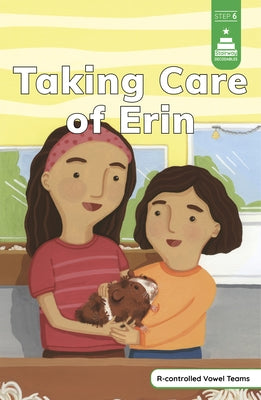 Taking Care of Erin by Koch, Leanna
