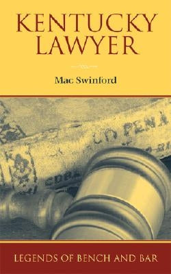 Kentucky Lawyer by Swinford, Mac