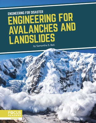 Engineering for Avalanches and Landslides by Bell, Samantha S.