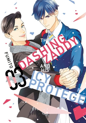 The Dashing Zaddy and His Icy Protégé 3 by Fumito