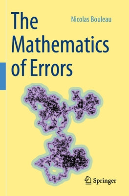 The Mathematics of Errors by Bouleau, Nicolas