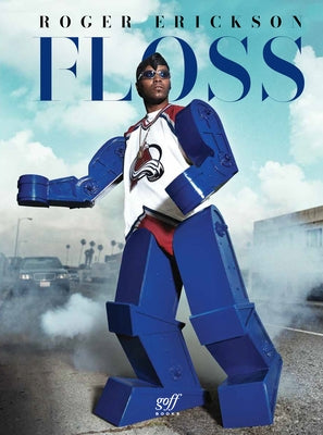 Floss by Erickson, Roger