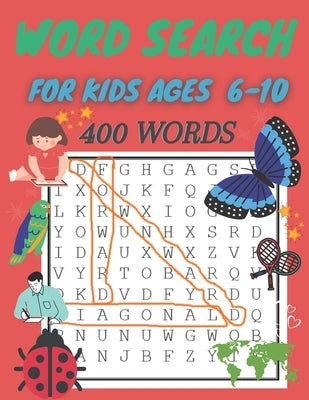 word search for kids ages 6-10: 400 Word Search Puzzles by Hichem, Alhachimi