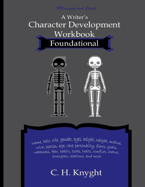 Character Development Workbook Foundational by Create, Inkmagine And