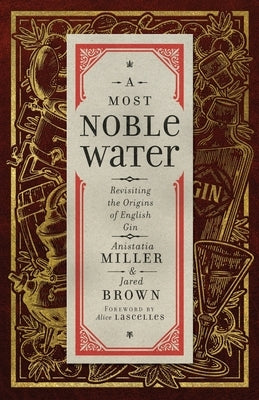 A Most Noble Water by Miller, Anistatia R.