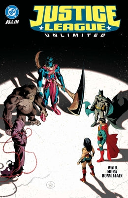Justice League Unlimited Vol. 2: The Omega ACT by Waid, Mark