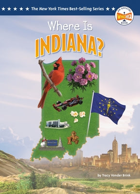Where Is Indiana? by Vonder Brink, Tracy