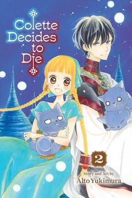 Colette Decides to Die, Vol. 2 by Yukimura, Alto