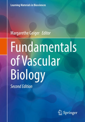 Fundamentals of Vascular Biology by Geiger, Margarethe