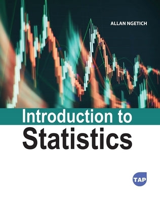 Introduction to Statistics by Ngetich, Allan