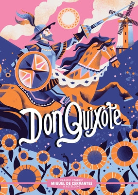 Classic Starts(r) Don Quixote by de Cervantes Saavedra, Miguel