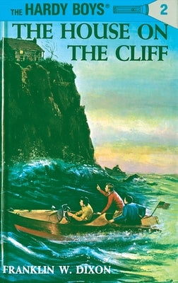 Hardy Boys 02: The House on the Cliff by Dixon, Franklin W.