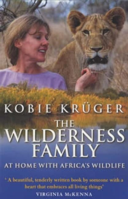 The Wilderness Family by Kruger, Kobie