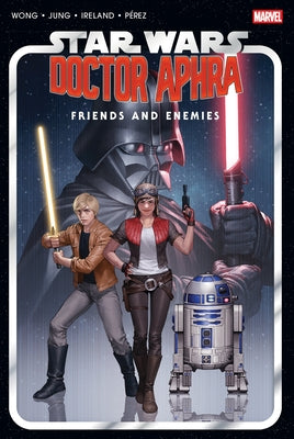 Star Wars: Doctor Aphra - Friends and Enemies Omnibus Junggeun Yoon Cover by Wong, Alyssa
