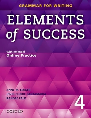 Elements of Success Level 4 Student Book by Ediger, Anne