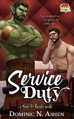 Service Duty: A Steel & Thunder Novella by Ashen, Dominic N.