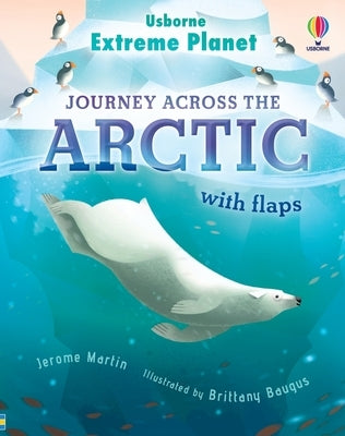 Extreme Planet: Journey Across the Arctic by Martin, Jerome