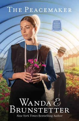 The Peacemaker: Volume 2 by Brunstetter, Wanda E.