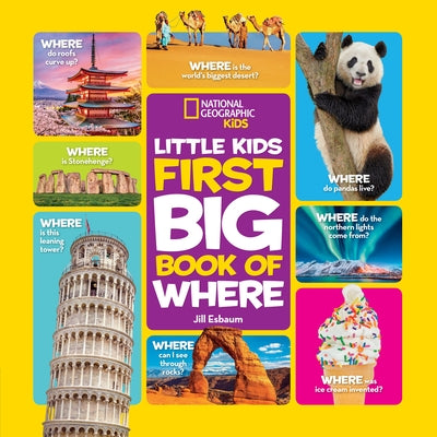 National Geographic Little Kids First Big Book of Where by Esbaum, Jill
