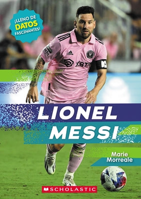 Lionel Messi (Revised Edition) (Spanish Edition) by Morreale, Marie