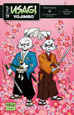 Usagi Yojimbo Volume 41: Ten Thousand Plums by Sakai, Stan