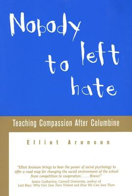 Nobody Left to Hate by Aronson, Elliot