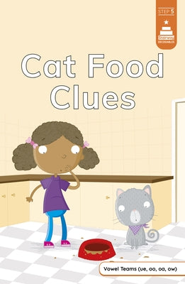 Cat Food Clues by Byrne, Mike