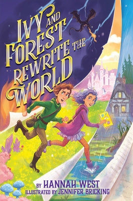 Ivy and Forest Rewrite the World by West, Hannah