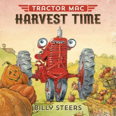 Tractor Mac Harvest Time by Steers, Billy