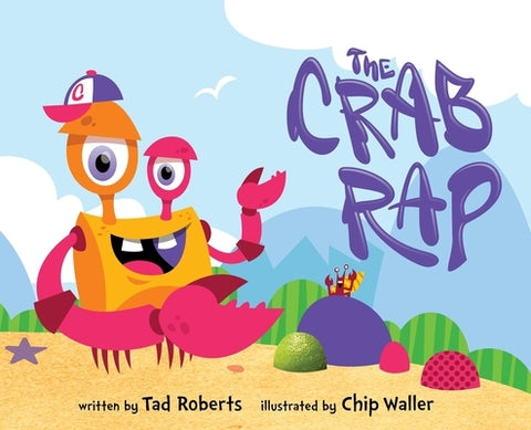 The Crab Rap by Roberts, Tad