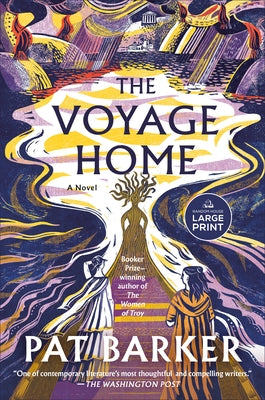 The Voyage Home by Barker, Pat