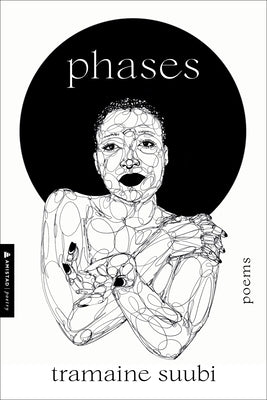 Phases: Poems by Suubi, Tramaine