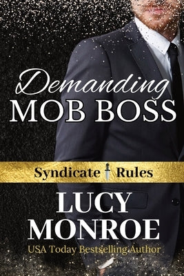 Demanding Mob Boss by Monroe, Lucy