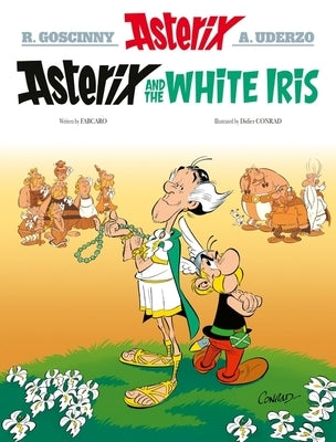 Asterix: Asterix and the White Iris by Fabcaro