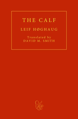 The Calf by HÃ¸ghaug, Leif