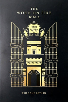 The Word on Fire Bible: Exile and Return Volume 5 by Barron, Robert