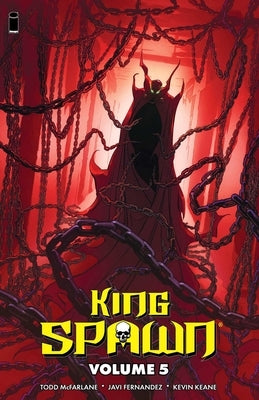 King Spawn Volume 5 by McFarlane, Todd